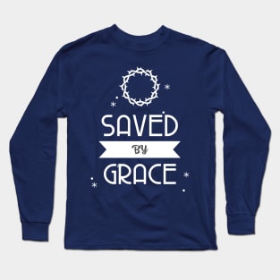 Saved By Grace Christian Long Sleeve T-Shirt